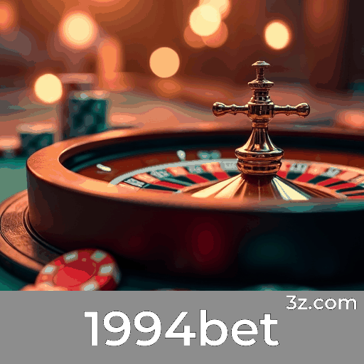 1994bet: Seu Cassino Online e Apostas Seguras